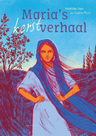 Maria's kerstverhaal / Mathilde Stein