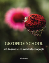 Gezonde school / Wim Foquet