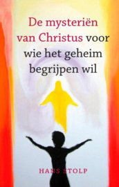 De mysteriën van Christus / Hans Stolp