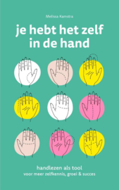 Je hebt het zelf in de hand / Melissa Kamstra