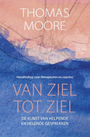 Van ziel tot ziel / Thomas Moore