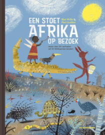 Een stoet afrika op bezoek / Riet Wille