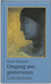 Omgang met de gestorvenen / Renée Zeylmans