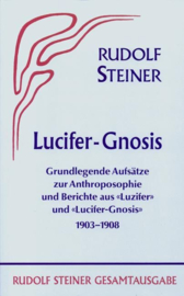 Lucifer-Gnosis GA 34 / Rudolf Steiner