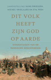 Dit volk heeft zijn god op aarde / Michel Krielaars