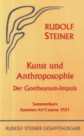 Kunst und Anthroposophie GA 77b / Rudolf Steiner