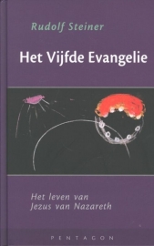 Het Vijfde Evangelie / Rudolf Steiner