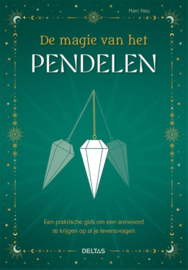 De magie van het pendelen / Marc Neu