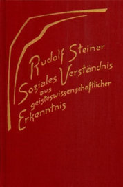 Soziales Verständnis aus geisteswissenschaftlicher Erkenntnis GA 191/ Rudolf Steiner