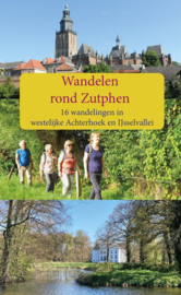 Wandelen rond Zutphen / Dolf Logemann