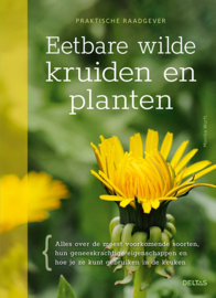 Eetbare wilde kruiden en planten / Monika Wurft