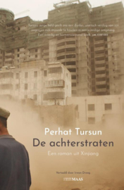 De achterstraten / Perhat Tursun