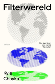 Filterwereld / Kyle Chayka