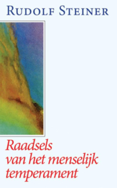 Raadsels van het menselijk temperament / Rudolf Steiner