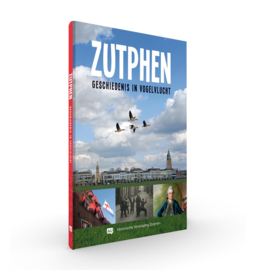 Zutphen, geschiedenis in vogelvlucht