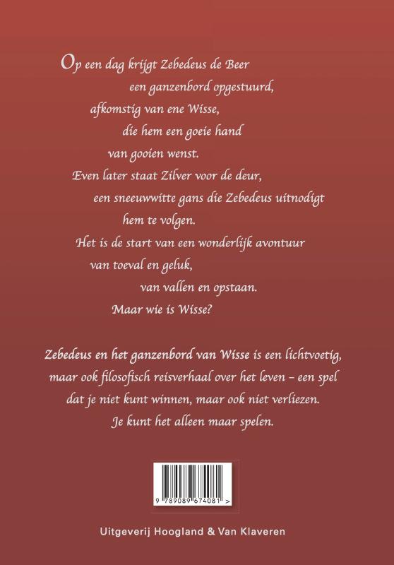 Zebedeus en het ganzenbord van Wisse / Meinderts, Koos