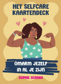 Het zelfzorg kaartendeck / Sophie Schaay