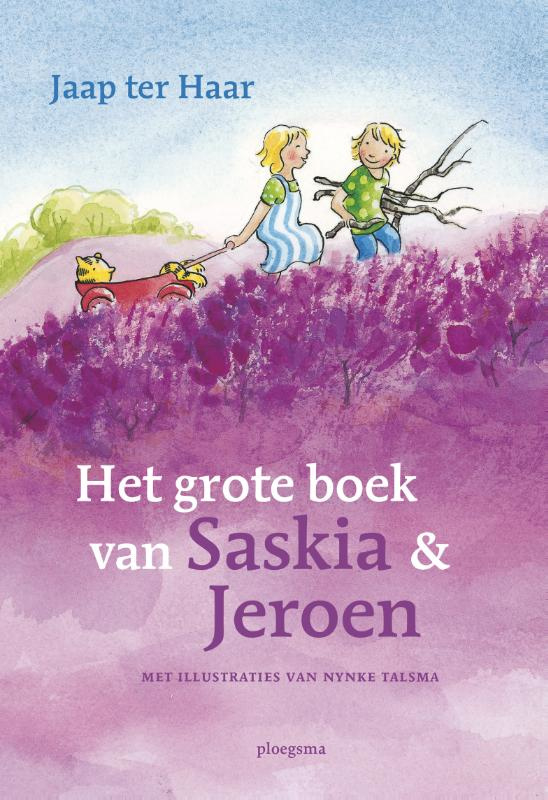 Het grote boek van Saskia en Jeroen / Jaap ter Haar