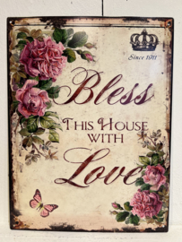 Tekstbord / wandplaat Bless this house with Love