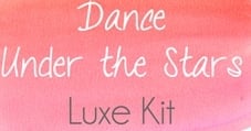Dance under the Stars - Luxe Kit
