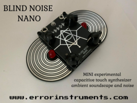 BLIND NOISE NANO