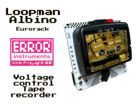 Loopman Albino  eurorack