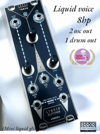 Liquid Voice | NEW !! on ERROR ! EURORACK. and more WELCOM Liquid Voice | NEW !! on ERROR ! EURORACK. and more WELCOM