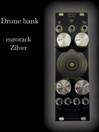 DRONE BANK ZILVER eurorack