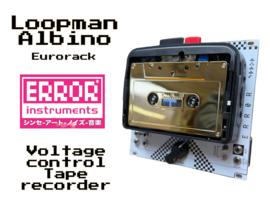 Loopman Albino  eurorack