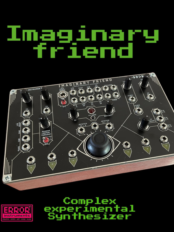 imaginary Friend stand alone | NEW !! on ERROR ! EURORACK. and