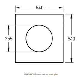 DW-300/350 mm centreerplaat plat