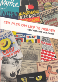 Een plek om Lief te hebben-Geschiedenis van Carre