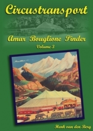 Circustransport Volume 3 Amar, Bouglione & Pinder