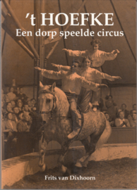 ,t Hoefke -Een dorp speelde circus