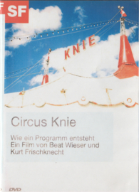 Circus Knie -Wie ein Programm entsteht