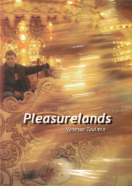 Pleasurelands  - Vanessa Toulmin