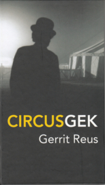 Circusgek  -Gerrit Reus