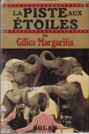 La Piste aux Etoiles de Gilles Margaritis