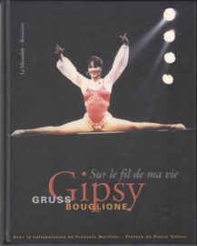 Gipsy Gruss-Bouglione-Sur le fil de ma vie