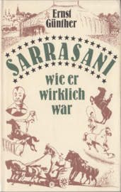 Sarrasani wie er wirklich war -Ernst Günther