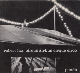 circus-zirkus-cirque-circo   - Robert Lax