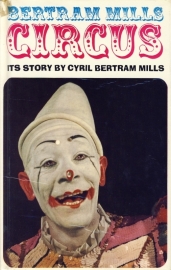 Bertram Mills Circus: Its Story