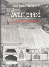 Zwart Paard gezien bij Circus Strassburger-Andreas Schelfhout