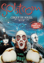 Cirque du Soleil - Solstrom The Complete Series