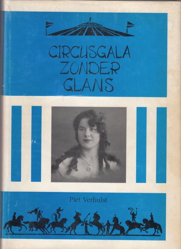 CircusGala zonder Glans  - Piet Verhulst