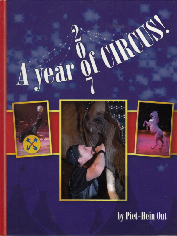 2007 A Year of Circus - Piet Hein Out - Photobook