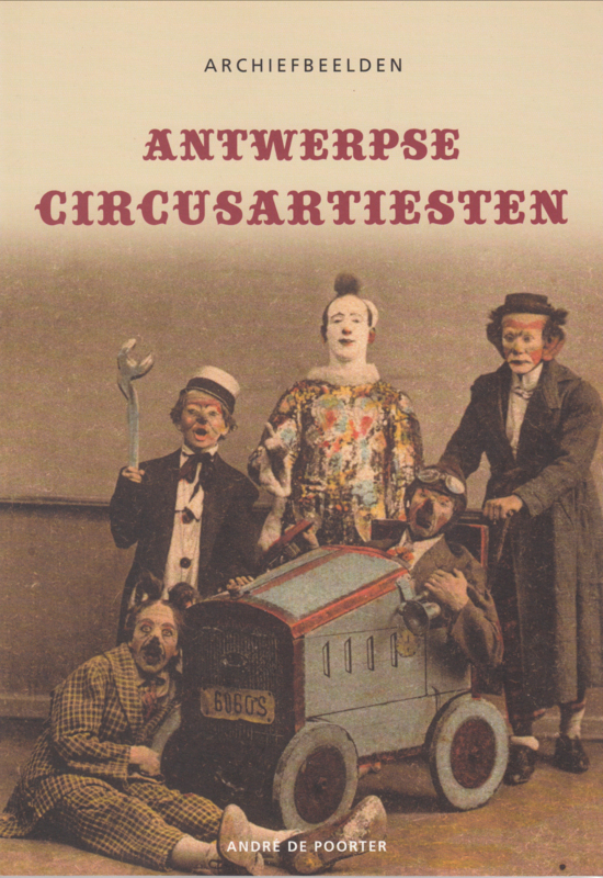 Antwerpse Circusartiesten  - Andre de Poorter