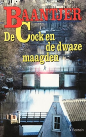 Baantjer, A.C.  -  (54) De Cock en de dwaze maagden