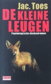 Toes, Jac.  -  De kleine leugen