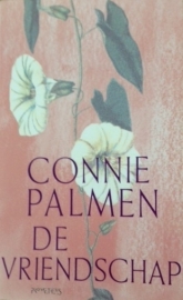 Palmen, Connie  -  De vriendschap